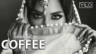🍒Deep House Mix 🍒 - Oriental Coffee ☕ - YILO 🍒