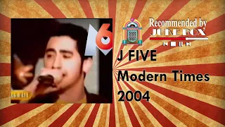 J-Five - Modern Times [M6 Tubes D'été 2004]