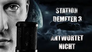 Station Demeter 3 antwortet nicht | Dirk Eickenhorst (Hörgeschichte/Hörspiel Science Fiction)