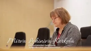 Mirva Lohiniva-Kerkelä, Yliopistonlehtori, Oikeustieteiden tiedekunta