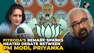 “Shehzaada’s Uncle in America…” PM Modi slams Congress over Pitroda’s racist slur, Priyanka counters