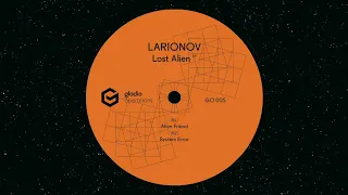 Larionov - Lost In Space (UHF Remix)