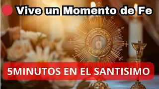 🙏 No Solo Ores, Siente la Respuesta de Dios | 5 Minutos en el Santisimo