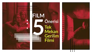 Tek Mekanda Geçen Gerilim Filmleri || Sürükleyici Gerilim Dolu Film Önerileri