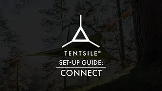 How to set-up the Tentsile Connect 2-Person Tree Tent