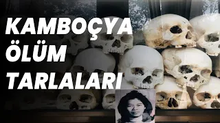 KAMBOÇYA ÖLÜM TARLALARI, KİLLİNG FİELDS CAMBODİA BELGESEL