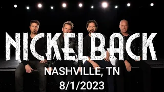 Nickelback - Live in Nashville, TN - 8/1/2023