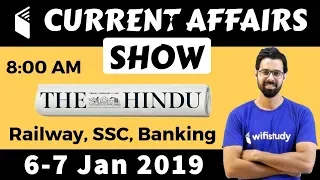 8:00 AM - Daily Current Affairs 6-7 Jan 2019 | UPSC, SSC, RBI, SBI, IBPS, Railway, KVS, Police