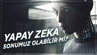 Yapay Zeka Sonumuz Olabilir Mi?