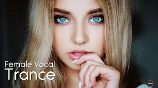 Female Vocal Trance | The Voices Of Angels #28