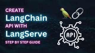 Creating LangChain API with LangServe - Step by Step Guide