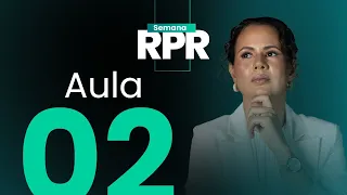 Semana RPR - Aula 2