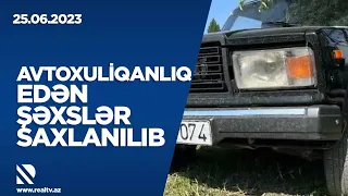 Avtoxuliqanlıq edən şəxslər saxlanılıb