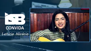 ISB CONVIDA: Letícia Nicácio - "Intenção" (Cover) Marília Mendonça feat Gaab