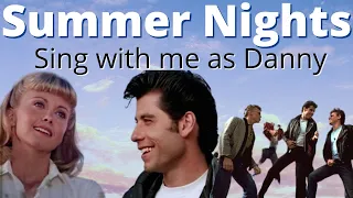 Summer Nights Karaoke (Sandy only) Sing with me as Danny