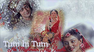 Tum Hi Tum Ho / vm on Radha Krishna ( Radhashtami special).