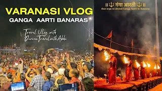 GANGA AARTI || DASHASHWAMEDH GHAT || BANARAS : The Oldest city of INDIA 🇮🇳