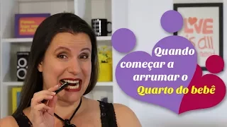 Quando começar a arrumar o quarto do bebê