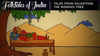 Folktales of India - Tales from Rajasthan - The Wishing Tree