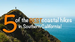 5 of the Most EPIC Beach Hikes in So Cal!