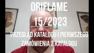 🍂 0344 🍂 #Oriflame 15/2023 🍂 przegląd katalogu i zamówienia 🍂