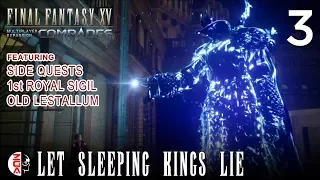 FINAL FANTASY XV: COMRADES #3 Let Sleeping Kings Lie [PS4] No Commentary