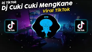 DJ CUKI CUKI MENGKANE VIRAL TIK TOK TERBARU 2022!!