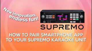 Tutorial Video: Pairing of Mobile APP to TJ Supremo (TKR-306P) Karaoke