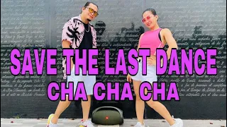 SAVE THE LAST DANCE l CHA CHA CHA l Dj Mac Remix l Cha-Cha Danceworkout