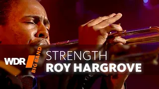 Roy Hargrove feat. by WDR BIG BAND - Strength