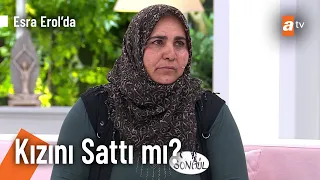 15 yaşındaki kızını 100 Bin liraya sattı mı? - Esra Erol'da 24 Nisan 2024 @EsraErolatv