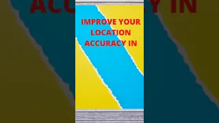Improve your location accuracy in Google map | Android #Shorts