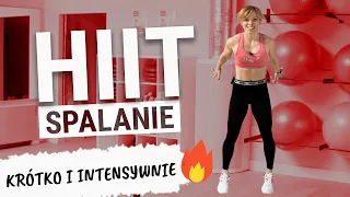 HIIT SPALANIE - krótki i intensywny trening | Codziennie Fit