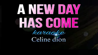 A NEW DAY HAS COME Celine Dion karaoke
