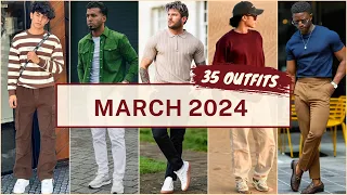 Top 35 Outfits of March 2024 for Men | Spring Fashion