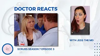 Doctor Reacts | [SCRUBS] | SCRUBS TV SHOW REVIEW | Season 7 Episode 3