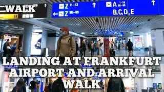 Landing at Frankfurt Airport  T1 and  Arrival Walk from Gate Z23 to Baggage Claim 6