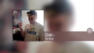 Oliver - The Mud (Lyrics)