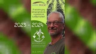 Praxislehrgang klimanagepasste, regenerative Landwirtschaft 2023  - 2024