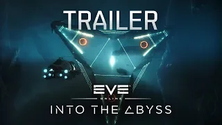 EVE Online - Into The Abyss Trailer