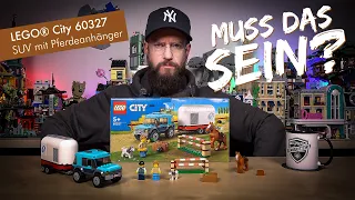 VÖLLIG DANEBEN?! 🤬🫣 LEGO® City 60327 SUV mit Pferdeanhänger