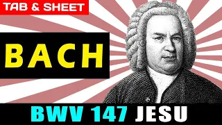 TAB/Sheet: Bach's BWV 147 Jesu Joy of Man's Desiring [PDF + Guitar Pro + MIDI]