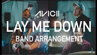 Avicii - Lay Me Down | Cover by Grooventures