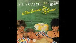 A La Carte      ''In The Summer Sun Of Greece  +  Cubatao''       1982