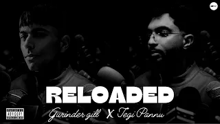 RELOADED - TEGI PANNU X GURIDER GILL (OFFICIAL AUDIO) | MR.MASTICS PROD.