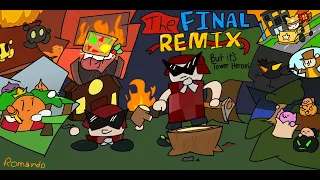 The Final Remix but it's Tower Heroes