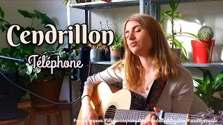 CENDRILLON - Téléphone - Reprise guitare - MONASOL cover