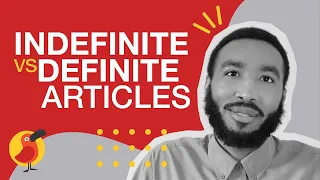 Indefinite vs Definite articles