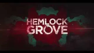 Hemlock Grove Intro Theme (Soundtrack)