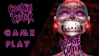 Cookie Cutter: Gameplay (No Commentary)